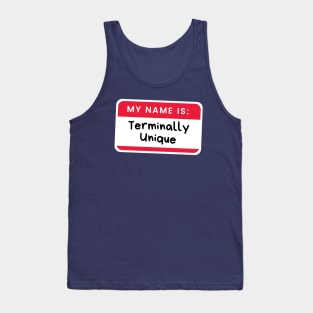 Hello I’m Terminally Unique Alcoholic Recovery Tank Top